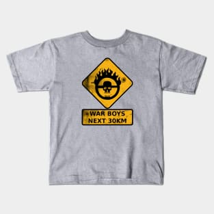 War Boys Road Sign - Bullet Edition Kids T-Shirt
